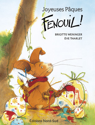 Joyeuses Pâques, Fenouil !