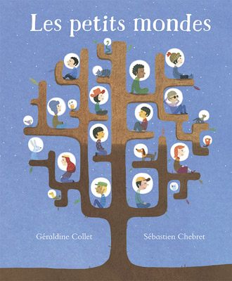 Petits Mondes (Les)