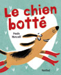 Le Chien botté 