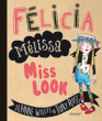 Félicia Mélissa Miss Look